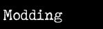 modding